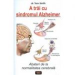 A trai cu sindromul Alzheimer - Tom Smith