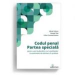 Codul penal. Partea speciala - Mihail Udroiu, George Zlati, Victor Constantinescu