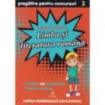 Culegere de pregatire pentru concursuri scolare, Limba si literatura Romana, Clasa a 3-a - Georgiana Gogoescu