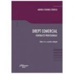 Drept comercial. Contracte profesionale. Editia a 4-a - Andreea-Teodora Stanescu