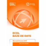 ECDL. Baze de date. Microsoft Access 2019 - Ionut Danaila, Raluca Constantinescu