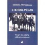 Eternul Pegas - Emanuel Fantaneanu