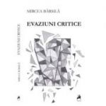 Evaziuni critice - Mircea Barsila