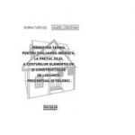 Indreptar tehnic pentru evaluarea imediata, la pretul zilei, a costurilor elementelor si constructiilor de locuinte, 03. 2021 - Aurel Cristian, S. Turcus