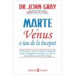 Marte si Venus o iau de la inceput - Dr. John Gray