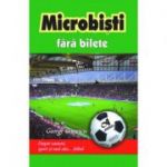 Microbisti fara bilete - George Ganescu