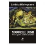 Nodurile Lunii - Lavinia Barlogeanu