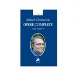 Opere complete, volumul 8 - Mihail Gramescu