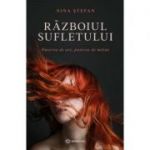 Razboiul sufletului - Nina Stefan