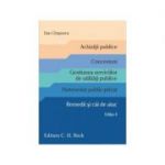 Achizitii publice. Concesiuni. Gestiunea serviciilor de utilitati publice. Parteneriat public-privat. Remedii si cai de atac. Editia 6 - Dan Cimpoeru