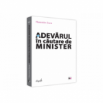 Adevarul in cautare de Minister - Florentin Tuca