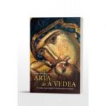 Arta de a vedea (editia a doua) - Arhim. Maximos Constas