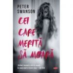 Cei care merita sa moara - Peter Swanson