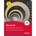 Deutsch Ubungsgrammatik fur die Grundstufe aktuell Buch mit Online-Tests - Anneli Billina, Monika Reimann