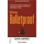 Dieta Bulletproof - Dave Asprey