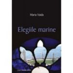 Elegiile marine - Maria Vaida