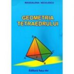 Geometria tetraedrului - Magdalena Niculescu