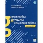 Grammatica avanzata della lingua italiana (libro)/Gramatica avansata a limbii italiene. Cu exercitii - Susanna Nocchi, Roberto Tartaglione
