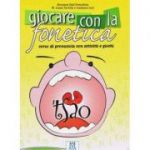 Giocare con la fonetica (libro + CD audio)/Jocul cu fonetica (carte + CD audio) - Rossana Dall'Armellina, Giuliana Gori