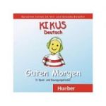 KIKUS Deutsch Audio-CD „Guten Morgen“ - Augusto Aguilar, Edgardis Garlin