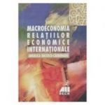 Macroeconomia relatiilor economice internationale - Angelica Bacescu-Carbunaru
