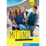 Mit uns B1+ Kursbuch Deutsch fur Jugendliche - Anna Breitsameter, Klaus Lill, Christiane Seuthe, Margarethe Thomasen