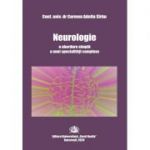 Neurologie, o abordare simpla a unei specialitati complexe - Carmen-Adella Sirbu