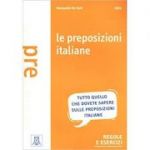 Le preposizioni italiane (libro)/Prepozitii italiene (carte) - Alessandro De Giuli