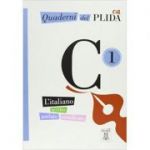 Quaderni del PLIDA. Nuovo esame C1 (libro + audio online)/Caiete ale PLIDA. Nou examen C1 (carte + audio online) - Società Dante Alighieri