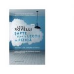 Sapte scurte lectii de fizica - Carlo Rovelli