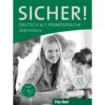 Sicher! C1 Arbeitsbuch mit CD-ROM Lektion 1-12 - Michaela Perlmann-Balme