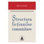 Structura fictiunilor comunitare - Razvan Enache