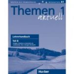 Themen aktuell 1, Lehrerhandbuch Teil B - Hartmut Aufderstrasse