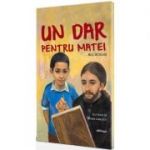 Un dar pentru Matei - Nick Muzekari