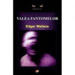 Valea fantomelor - Edgar Wallace