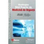 Washington Ghid Practic de Medicina de Urgenta - Mark D. Levine, Adela C. Golea