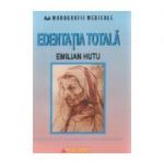 Edentatia totala - Emilian Hutu