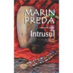 Intrusul - Marin Preda