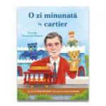 O zi minunata in cartier. Poeziile domnului Rogers - Fred Rogers