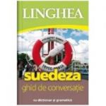 Suedeza. Ghid de conversatie roman-suedez cu dictionar si gramatica