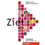 Ziel C1, Band 2, Lektion 7–12 Paket Kursbuch und Arbeitsbuch mit Lerner-CD-ROM - Maresa Winkler