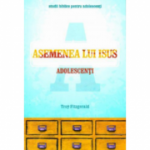 Asemenea lui Isus Adolescenti - Troy Fitzgerald