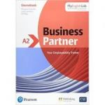 Business Partner A2 Coursebook with MyEnglishLab - Margaret O'Keefe, Lewis Lansford, Ed Pegg