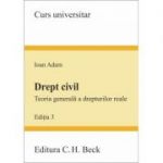 Drept civil. Teoria generala a drepturilor reale. Editia 3 - Ioan Adam