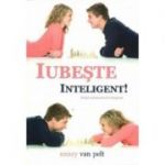 Iubeste inteligent! - Nancy Van Pelt