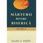 Marturii pentru biserica, volumul 4 - Ellen G. White