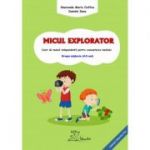 MICUL EXPLORATOR - Smaranda Maria Cioflica, Daniela Dosa