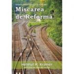 Miscarea de Reforma - Helmut H. Kramer