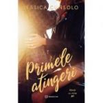 Primele atingeri - Vol 1 - Jessica Cunsolo