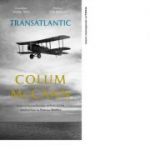 Transatlantic - Colum McCann